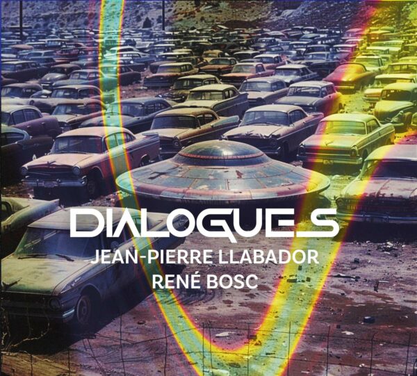 JEAN-PIERRE LLABADOR - DIALOGUES